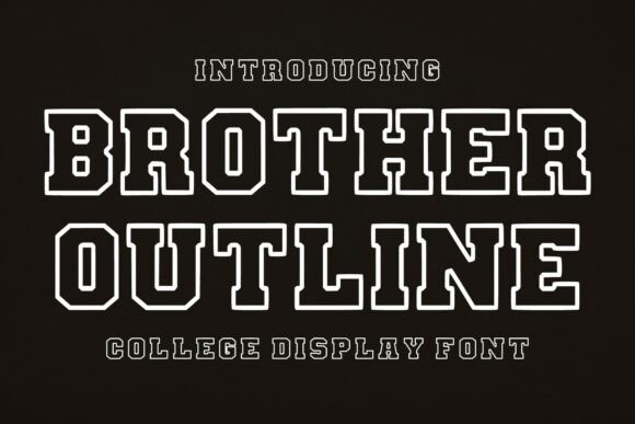 Brother Outline: The Varsity Font for Bold Branding