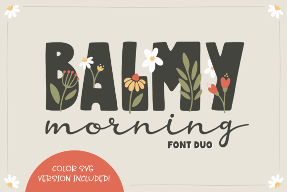 Embrace Natural Elegance with the Balmy Morning Typeface