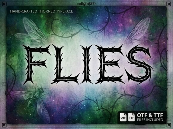 Flies: The Thorned Typeface for Wild Branding