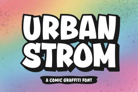 Urban Strom: A Bold Typeface for Street-Level Impact